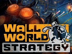 壁世界にコロニーを築き上げろ！ シリーズ最新作「Wall World Strategy」，発売日を11月11日に決定。おなじみの多脚メカもしっかり登場