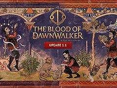 「The Blood of Dawnwalker」，発売後初の大型アップデートを実施。Steamで配信中の日本語版における流血やゴア表現の規制が撤廃