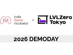 2つの支援プログラムによる計10チームが，自作のインディーゲームをプレゼン。「Demo Day 2026: iGi × LVLZero Tokyo」をレポート
